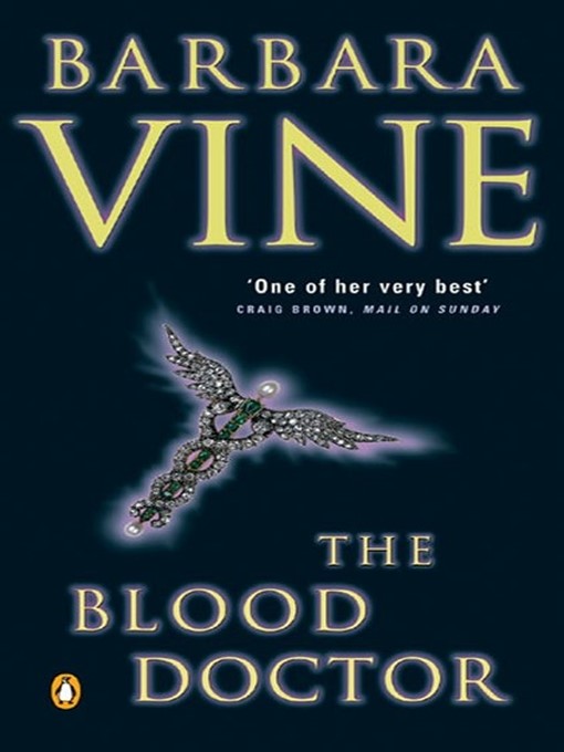 Title details for The Blood Doctor by Barbara Vine - Available
